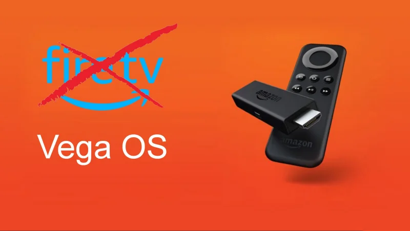 Fire TV & vega os